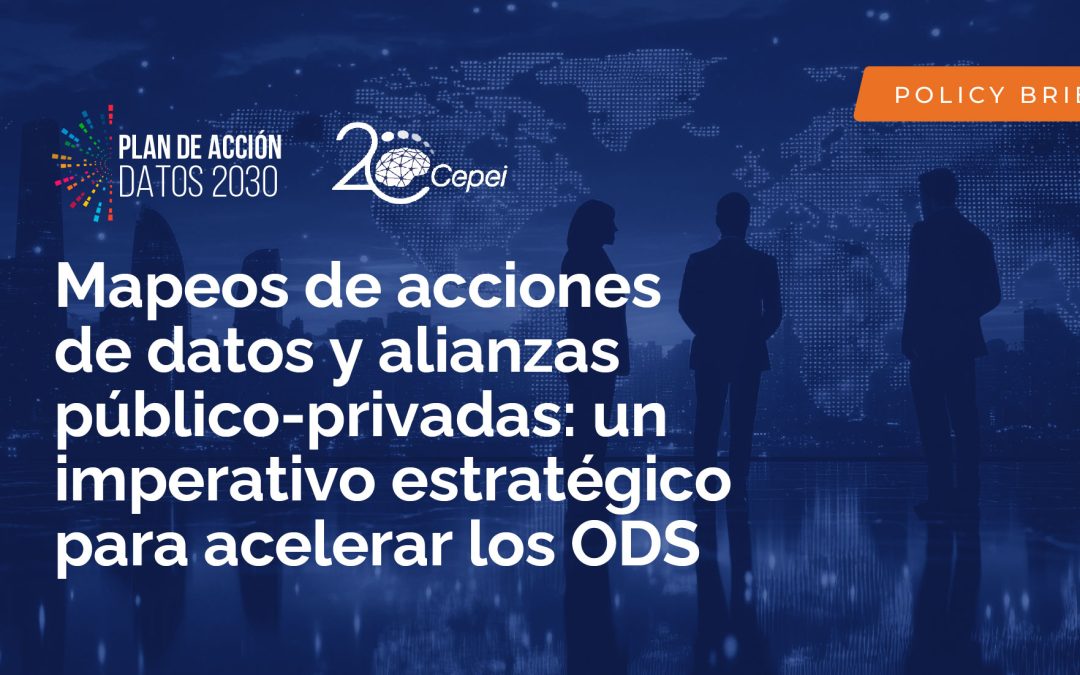 Mapeos de acciones de datos y alianzas público-privadas: un imperativo estratégico para acelerar los ODS