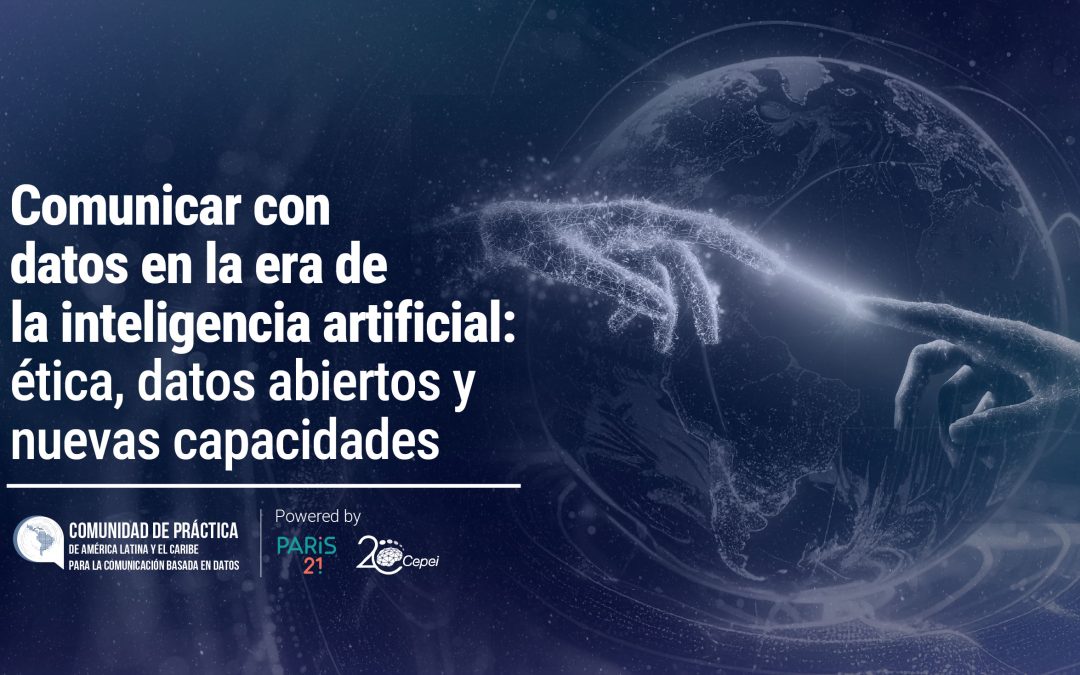 Comunicar con datos en la era de la inteligencia artificial: ética, datos abiertos y nuevas capacidades